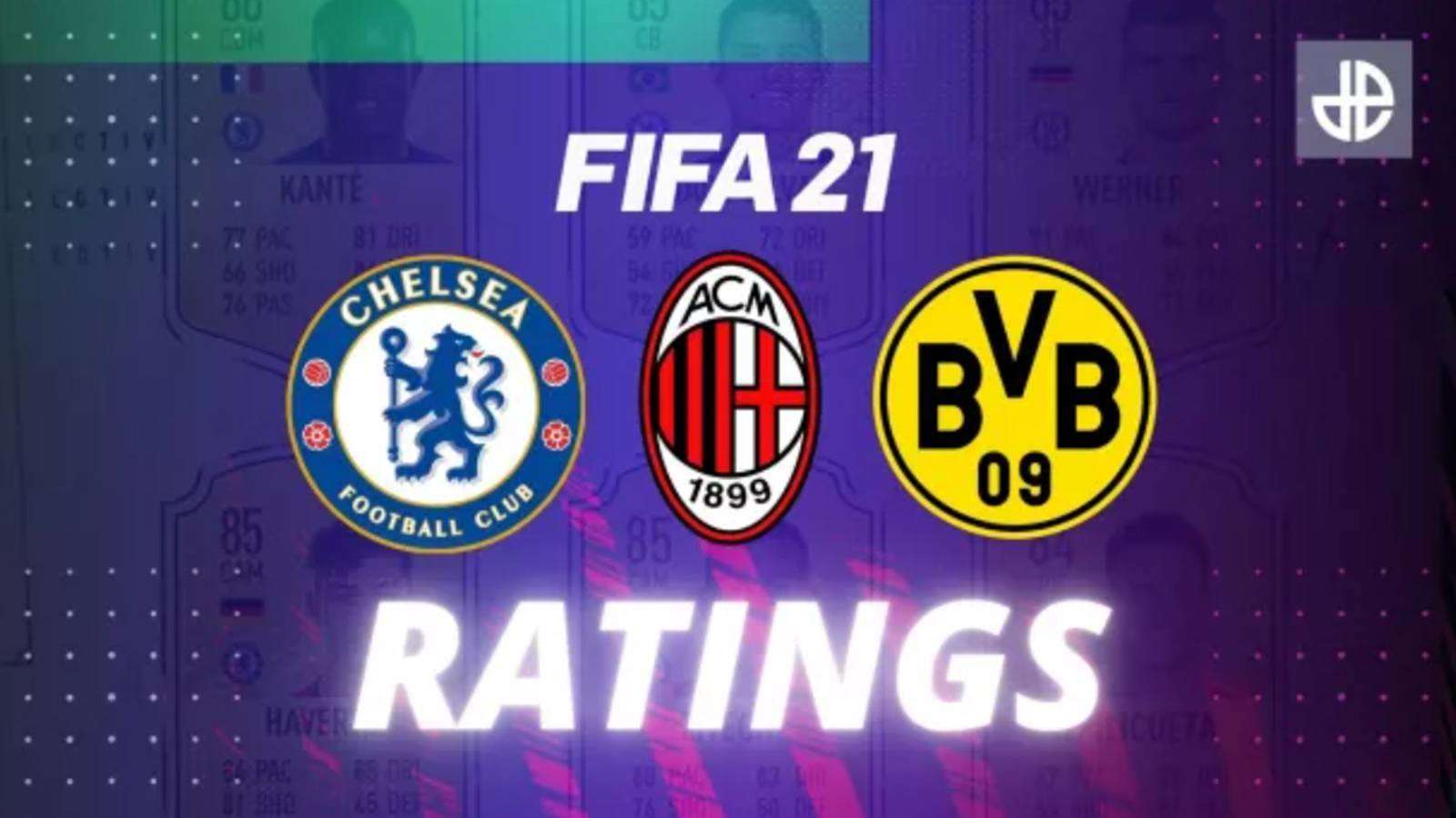 Notes des joueurs de Chelsea, AC Milan et Dortmund sur FIFA 21