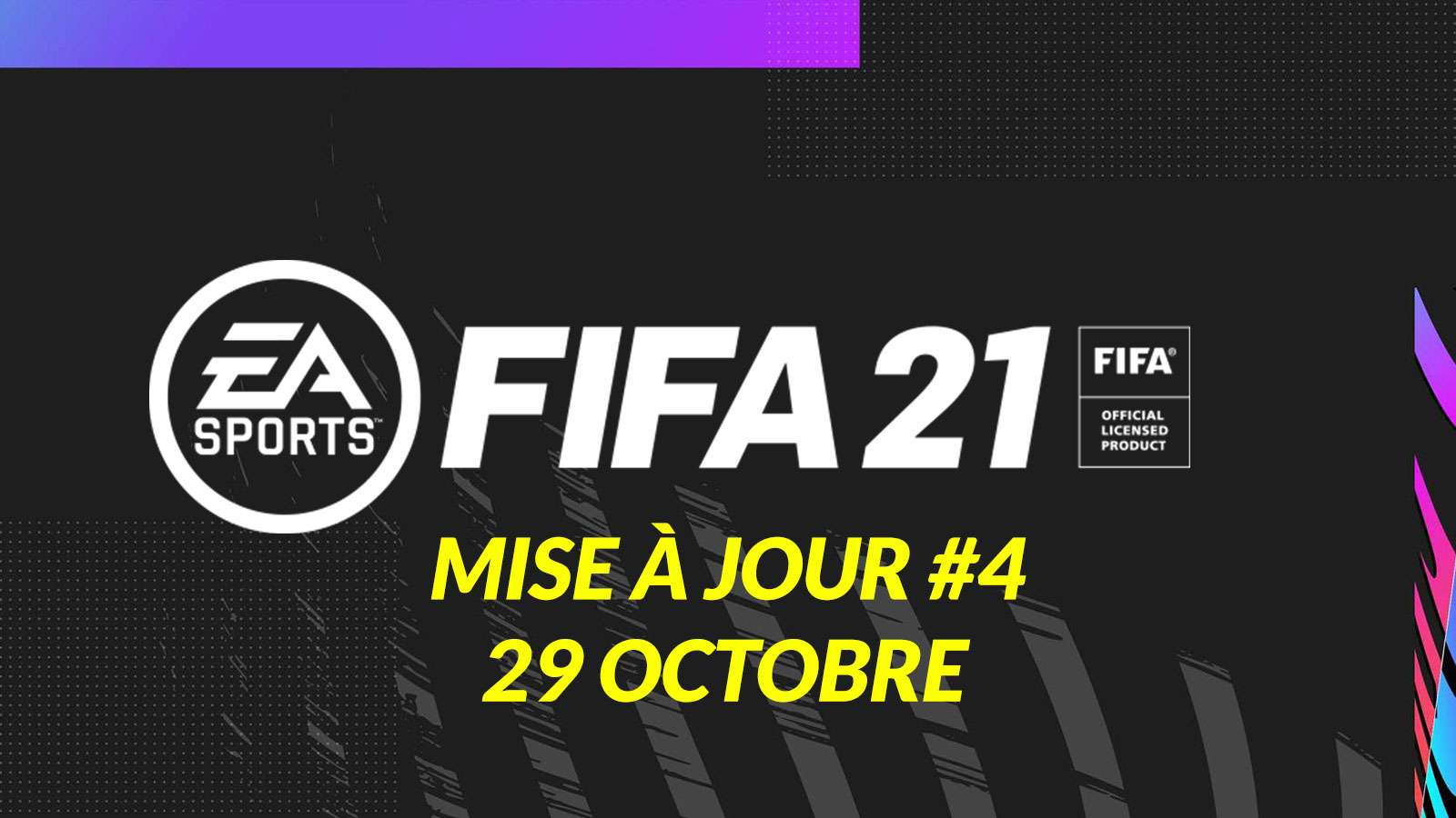 Mise à jour du 29 octobre sur FIFA 21
