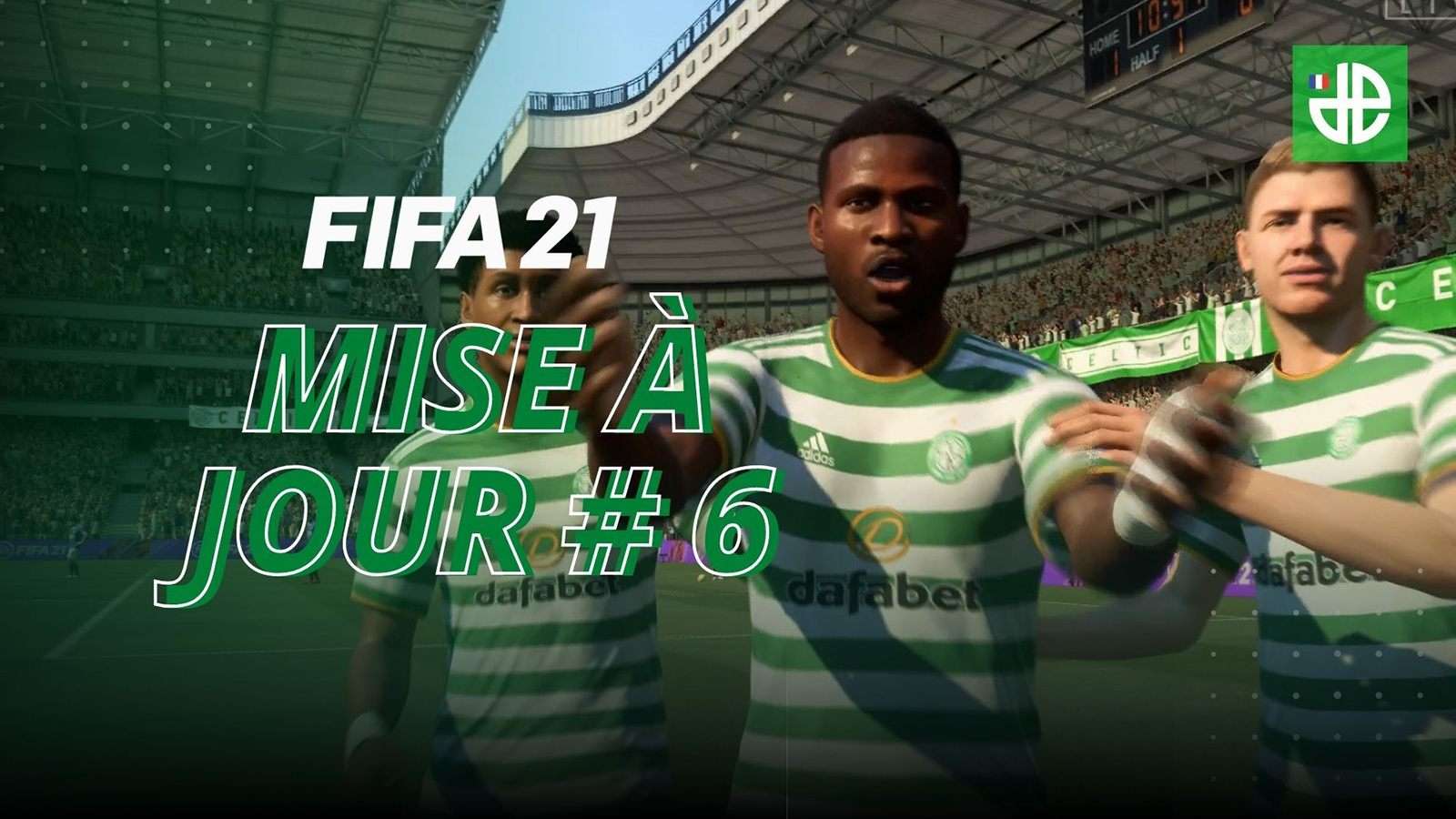 Mise à jour 6 FIFA 21