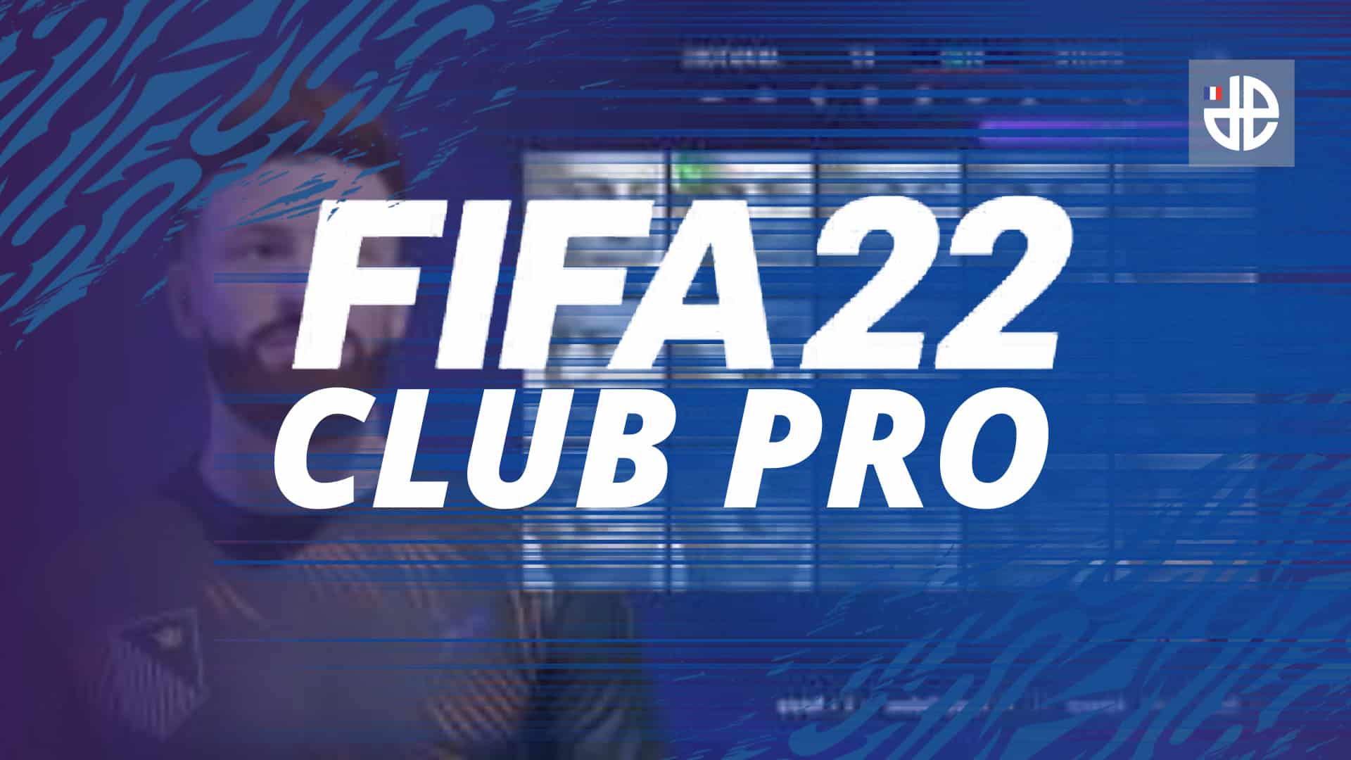 fifa 22 clubs pro idées améliorer