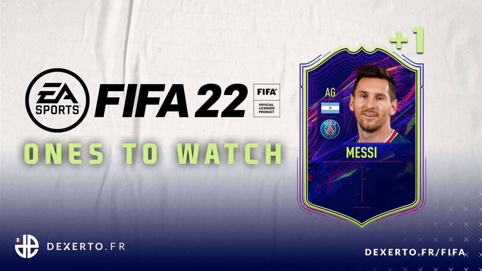 FIFA 22 Ones to Watch Messi