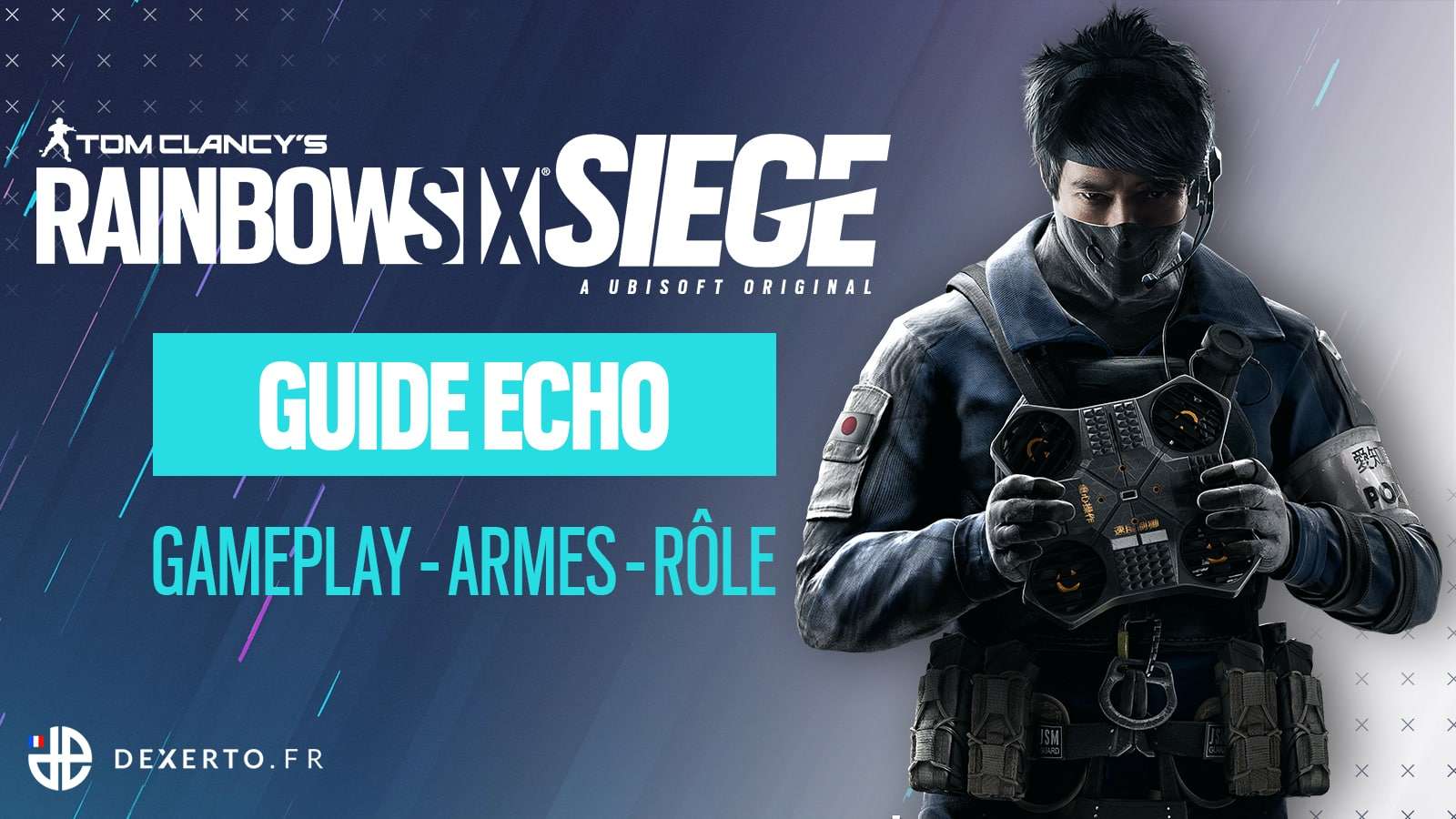 Echo Rainbow Six Siege Guide