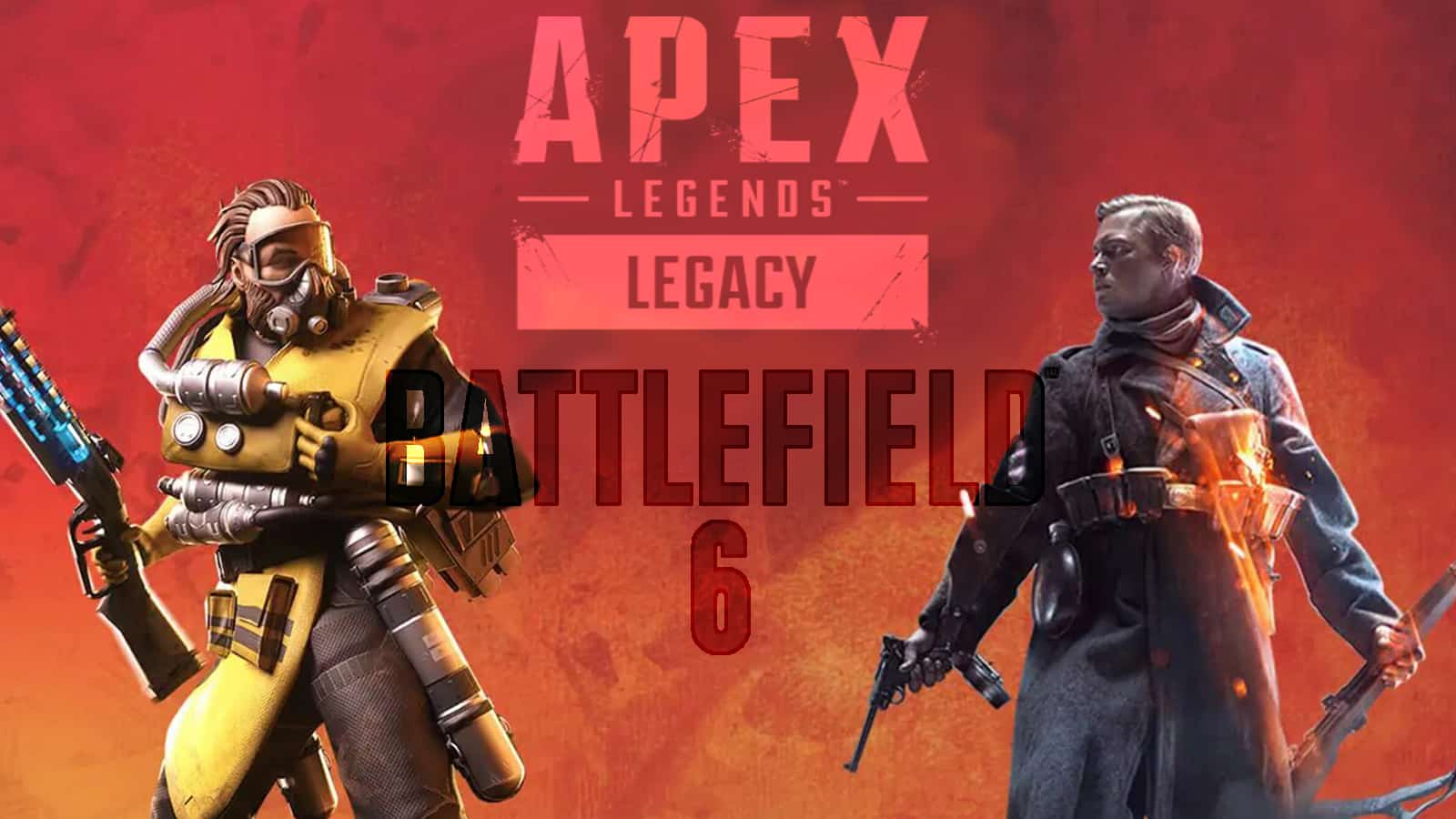 Apex/Battlefield6