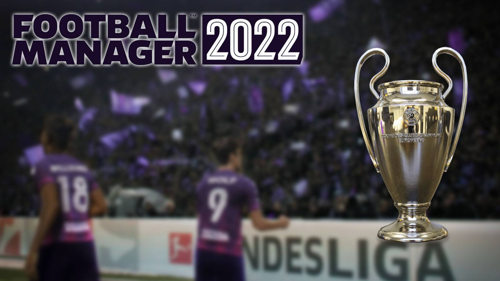 Ligue des champions Football Manager 2022