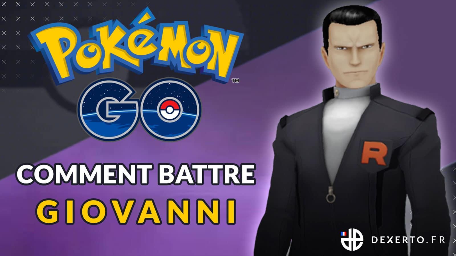 Comment battre Giovanni dans Pokémon Go