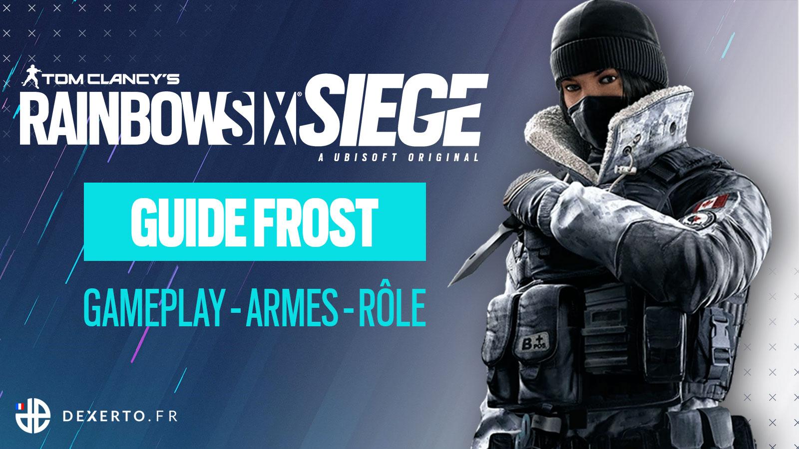 Guide Frost sur Rainbow Six Siege
