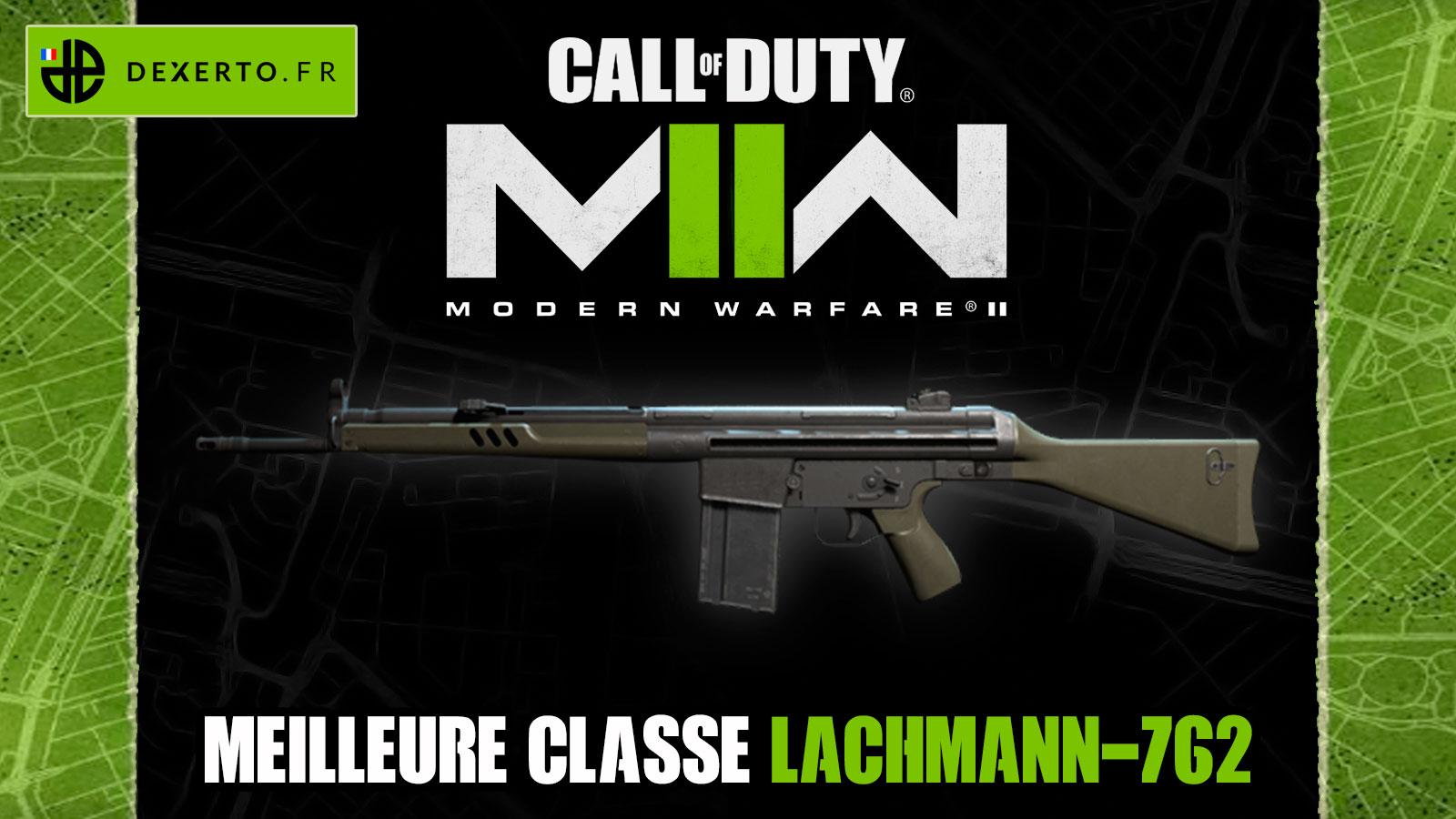 Meilleure classe Lachmann 762 sur Modern Warfare 2