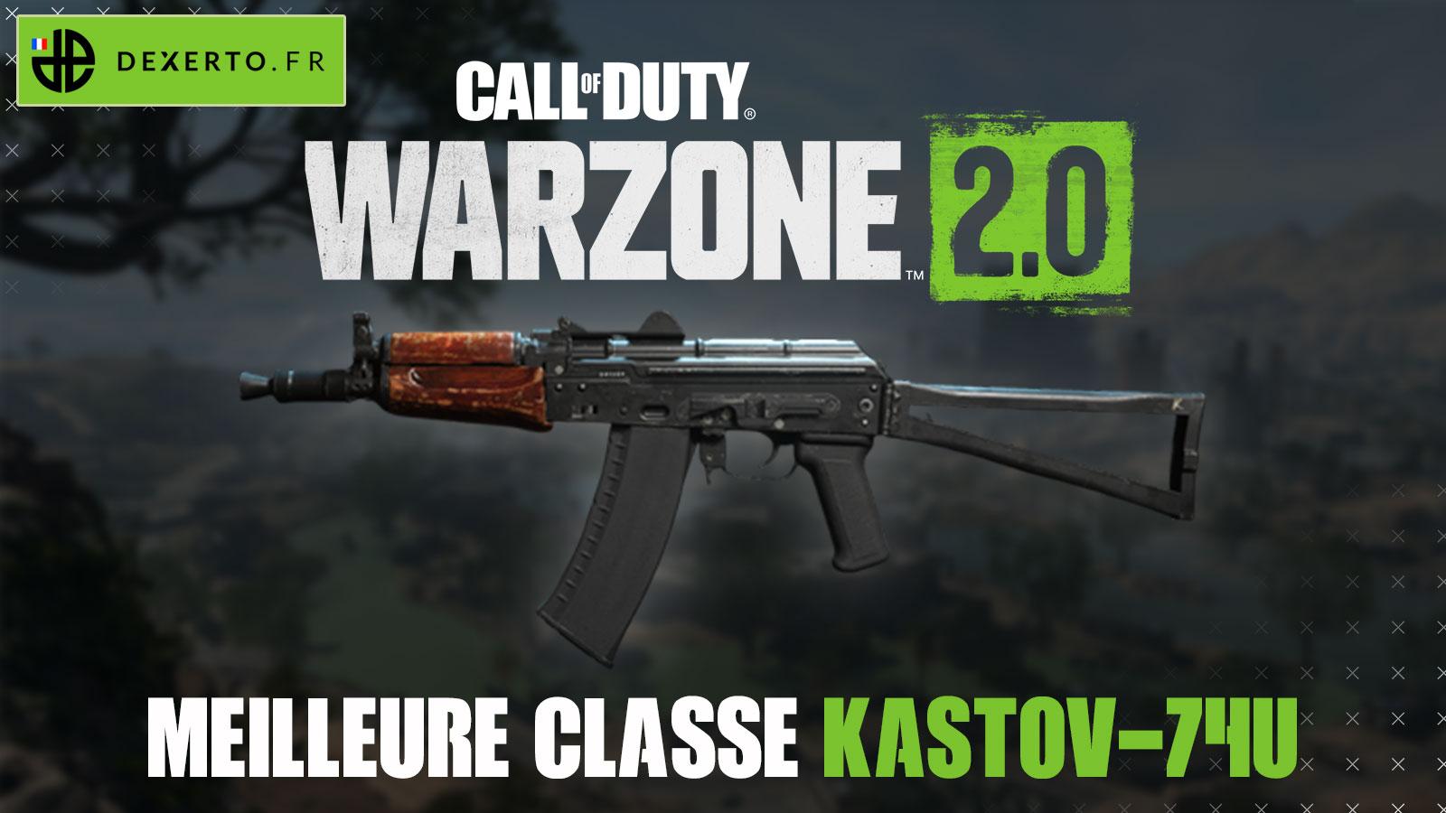 Meilleure classe Kastov-74U dans Warzone 2