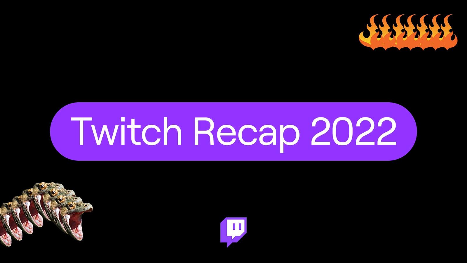Obtenir TwitchRecap 2022