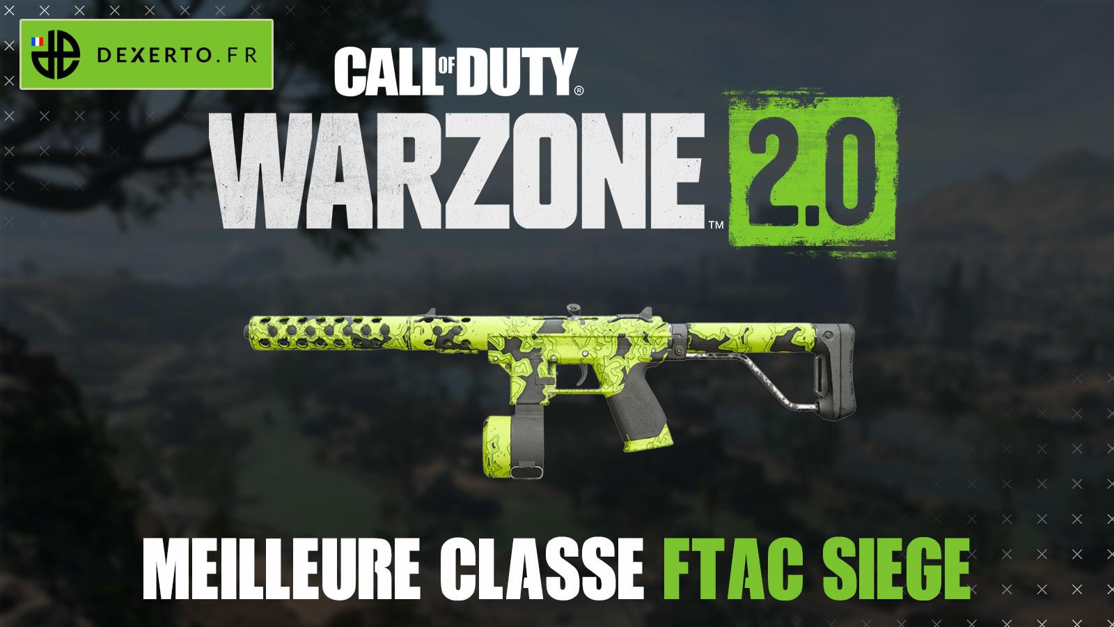 Warzone 2 FTAC Siege meilleure classe
