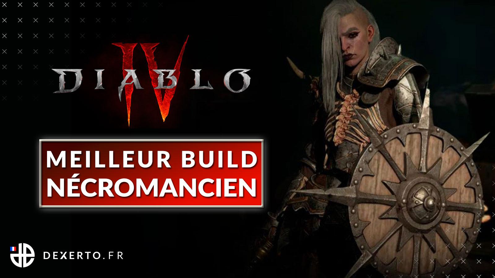 Les meilleurs builds du Nécromancien sur Diablo 4