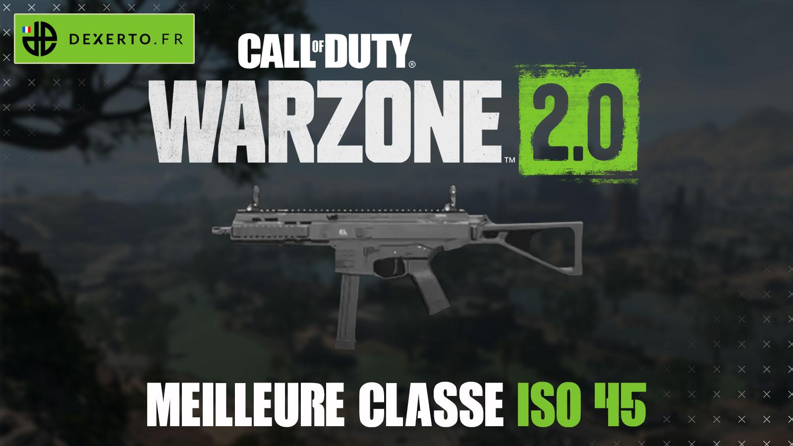 Warzone ISO 45 meilleure classe