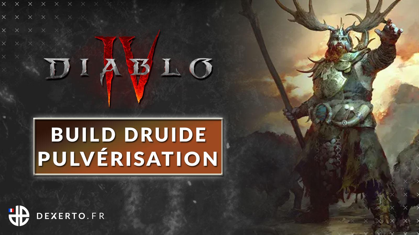 Build Druide Pulvérisation sur Diablo 4