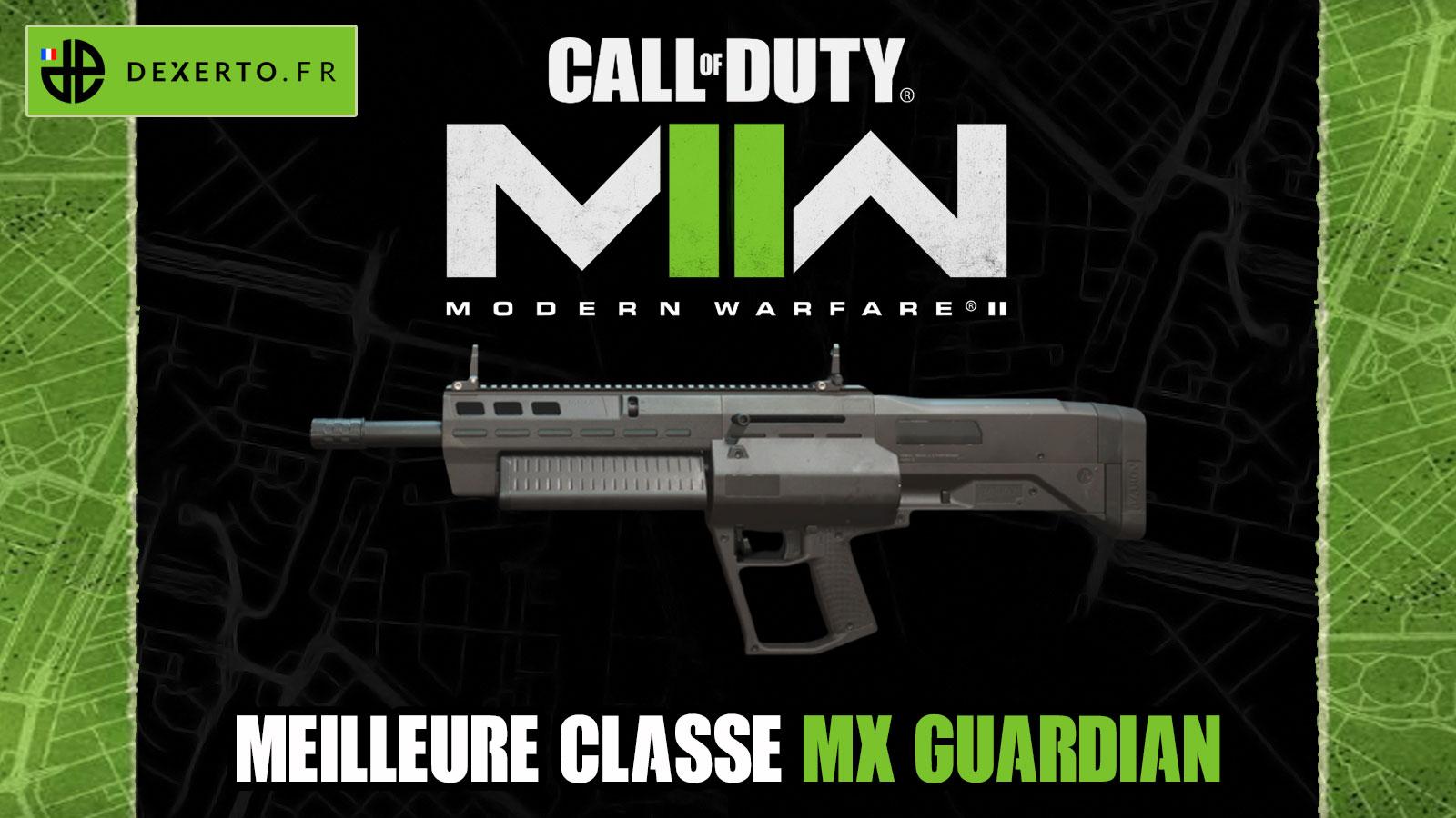 MX Guardian meilleure classe MW2