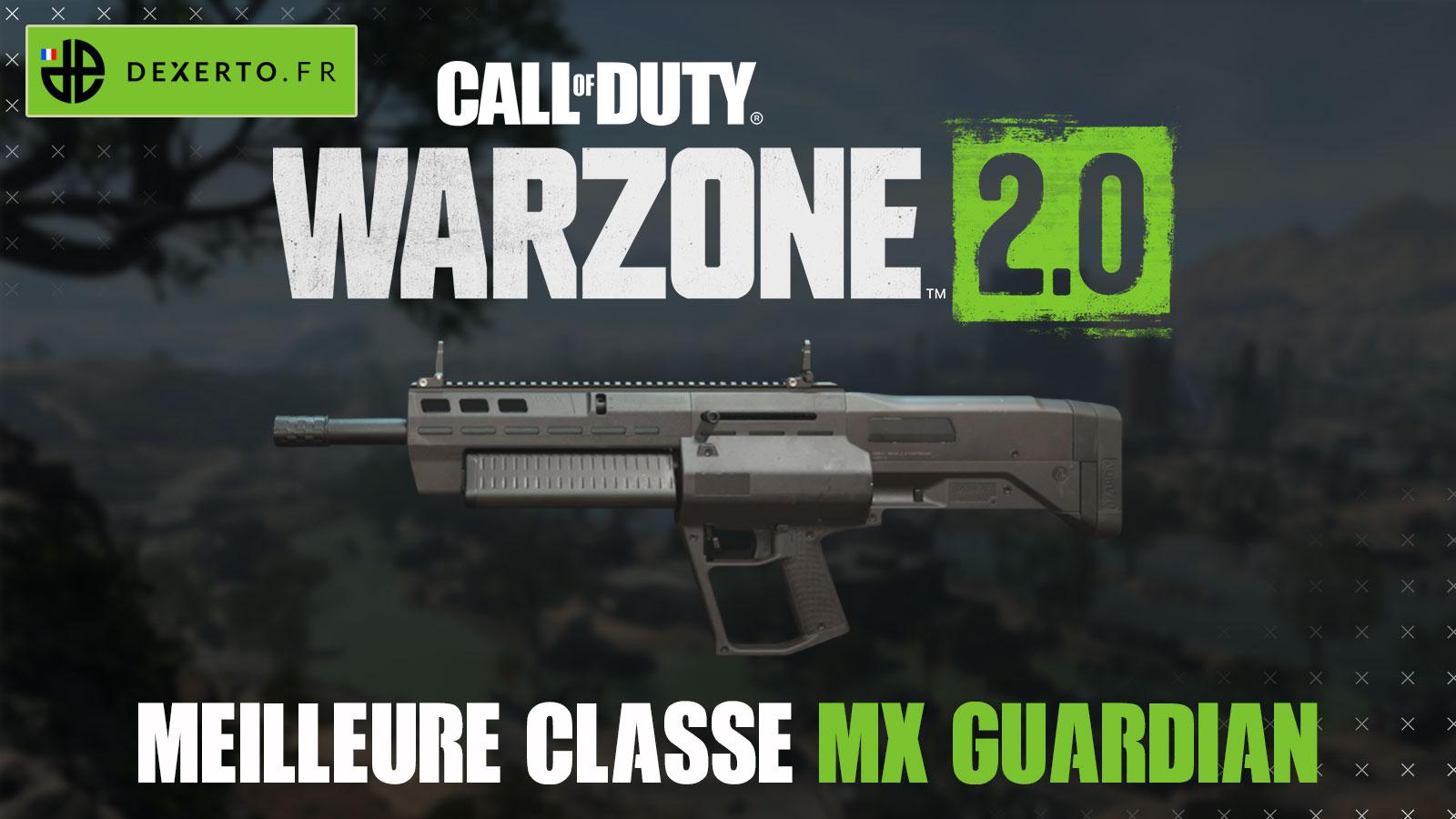 Warzone MX Guardian meilleure classe