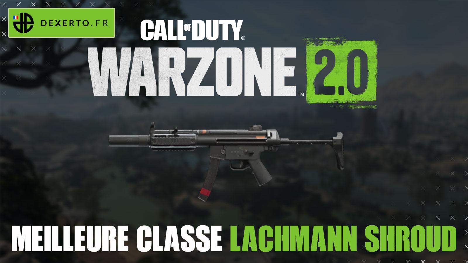 Lachmann Shroud meilleure classe Warzone