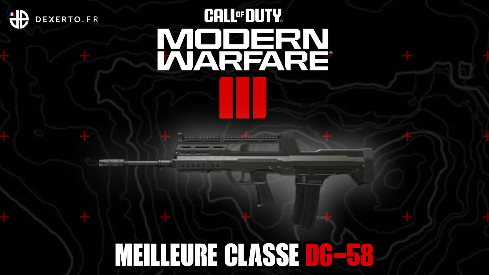 DG-58 meilleure classe Modern Warfare 3
