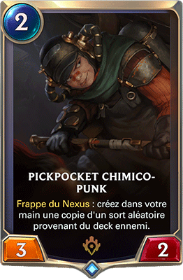 La carte Pickpocket chimico-punk dans LoR