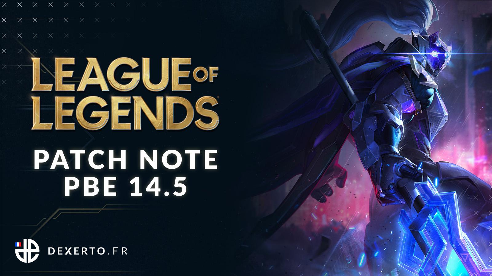 Patch Note PBE 14.5 de League of Legends